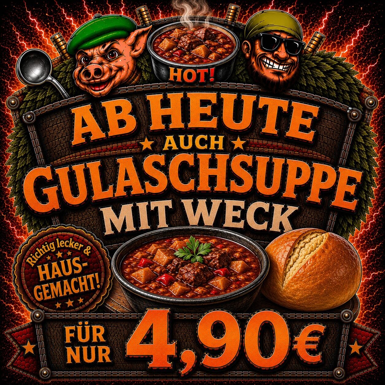 Werbeplakat: Ab heute auch Gulaschsuppe mit Weck